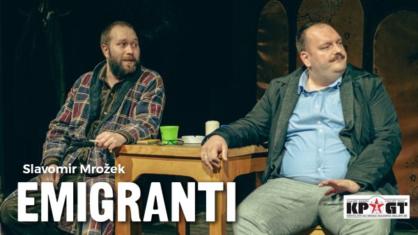 EMIGRANTI – Slavomir Mrožek