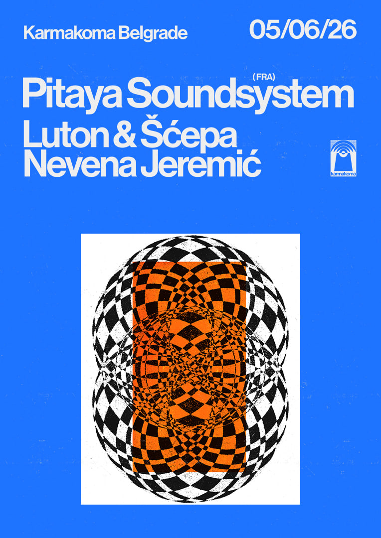 Pitaya Soundsystem, Luton & Šćepa, Nevena Jeremić