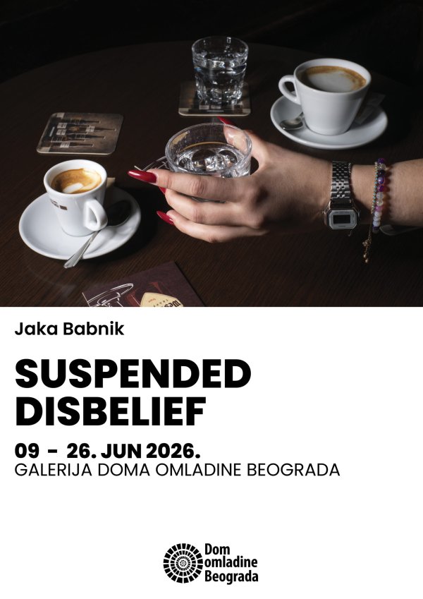 Izložba “SUSPENDED DISBELIEF” Jake Babnika