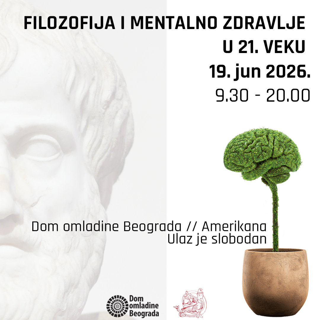 Konferencija: FILOZOFIJA I MENTALNO ZDRAVLJE U 21. VEKU