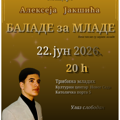 Koncert Alekseja Jakšića „BALADE ZA MLADE“ 22. juna u klubu Tribina mladih