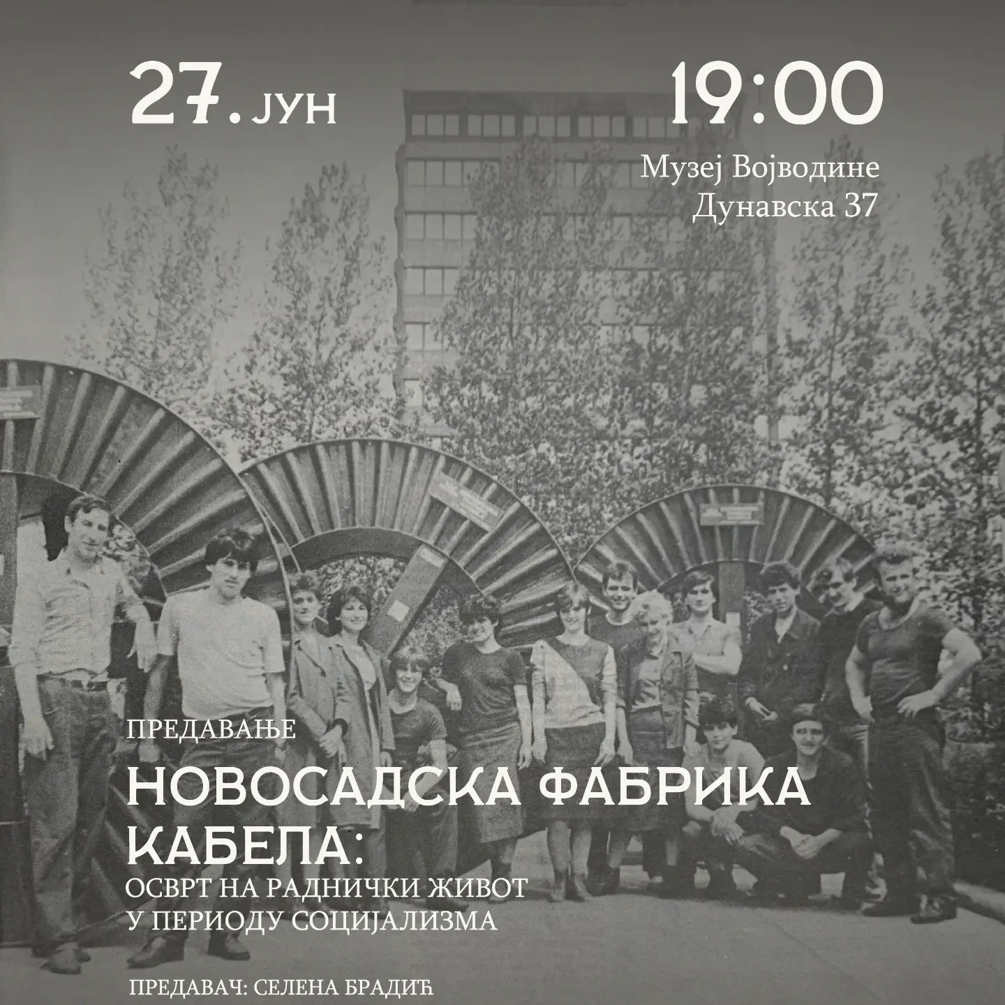 Novosadska fabrika kabela: osvrt na radnički život u periodu socijalizma