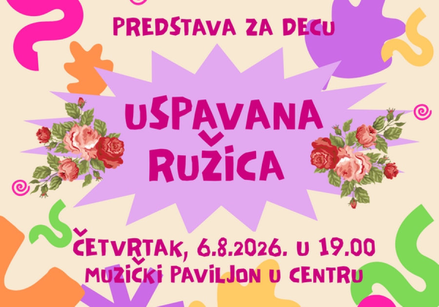Predstava za decu "Uspavana Ružica"