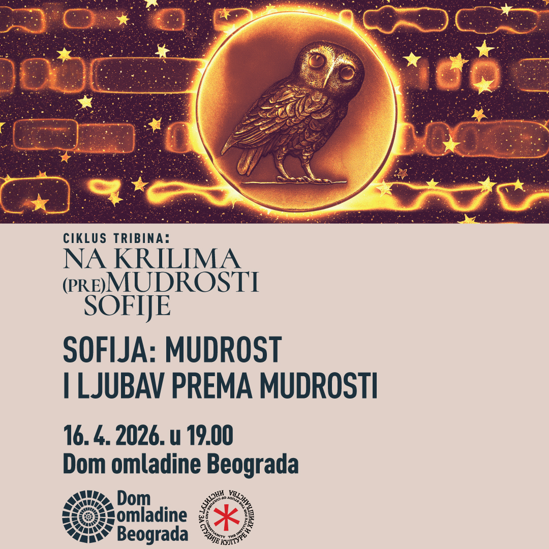 Tribina: Sofija – mudrost i ljubav prema mudrosti