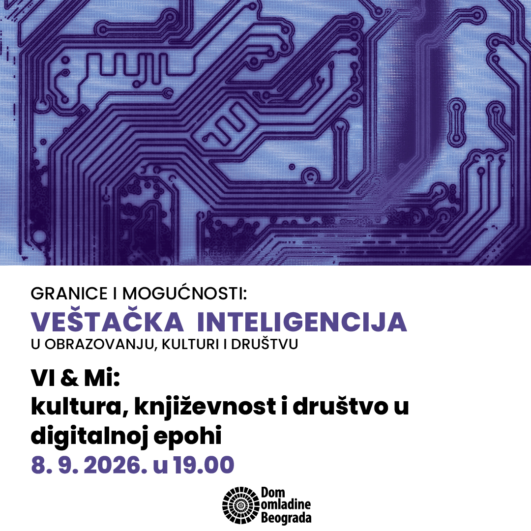 Tribina “VI & Mi: kultura, književnost i društvo u digitalnoj epohi”