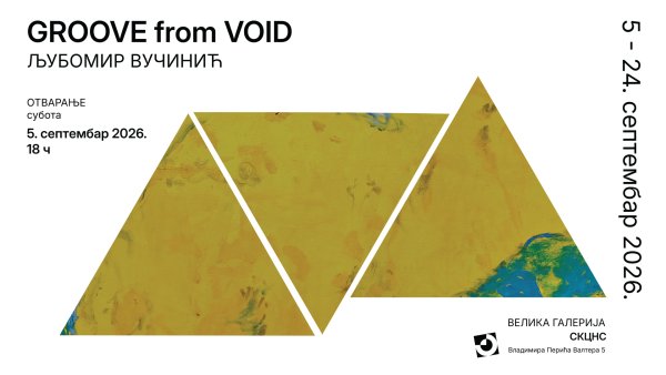 Izložba slika Ljubomira Vučinića “GROOVE from VOID”
