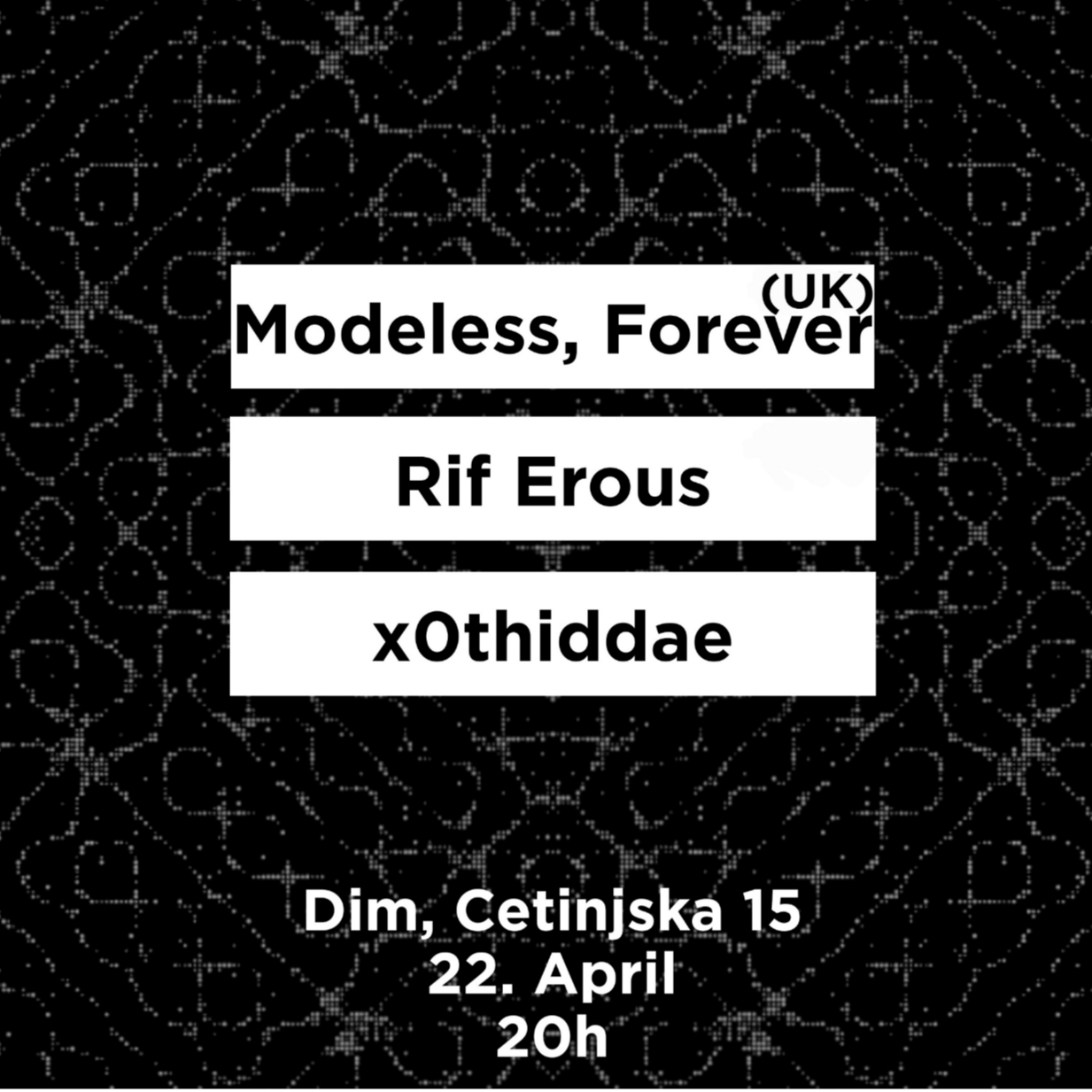 Modeless Forever(UK), Rif Erous(RU) & x0thiddae Live