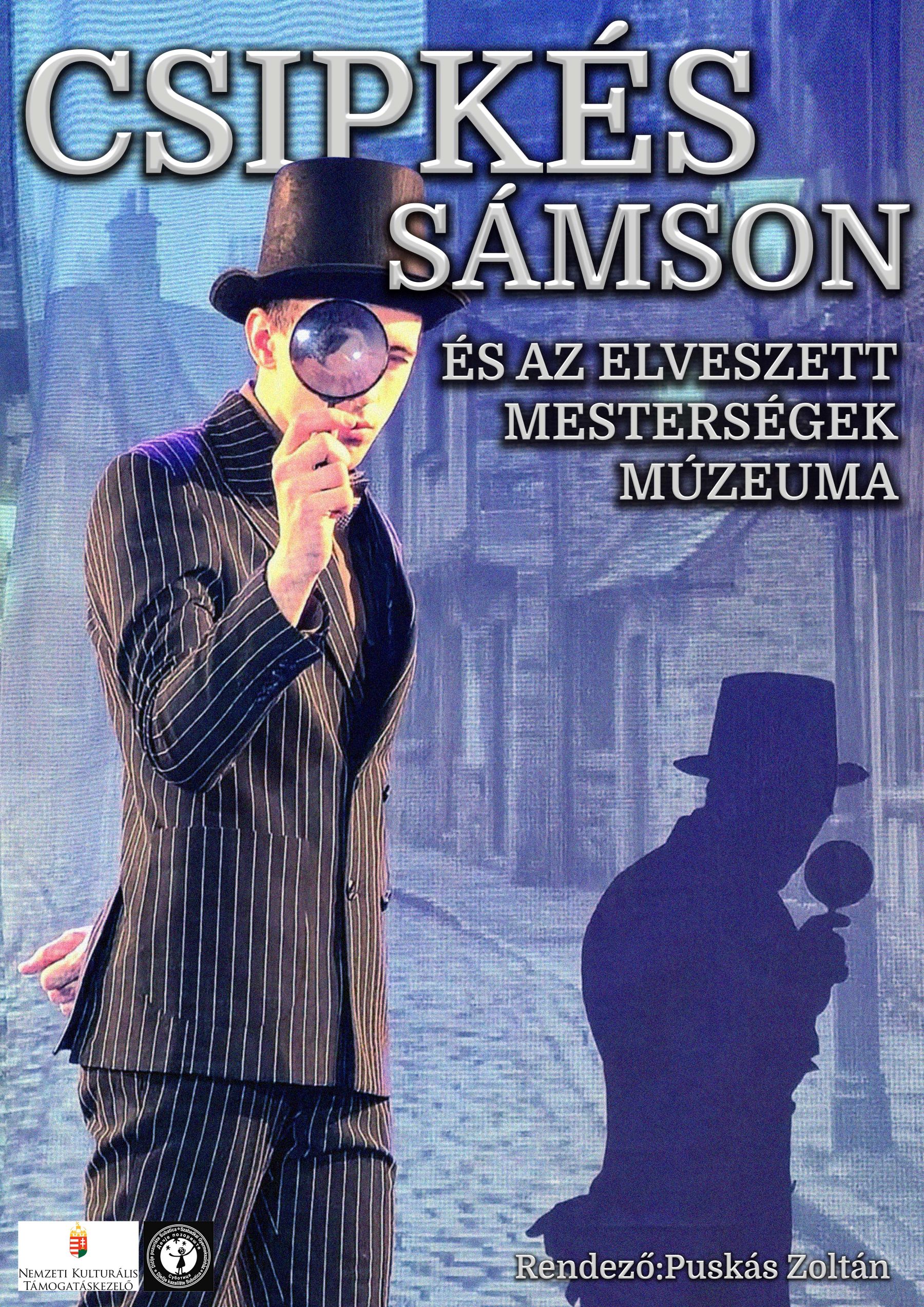 CSIPKÉS SÁMSON ÉS AZ ELVESZETT MESTERSÉGEK MÚZEUMA/SAMSON ČIPKAR I MUZEJ ZABORAVLjENIH ZANATA