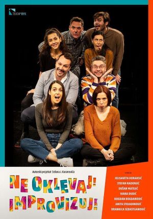 NE OKLEVAJ – IMPROVIZUJ