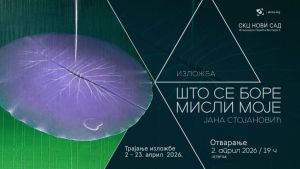 Izložba slika „Što se bore misli mojeˮ Jane Stojanović od 2. aprila u Velikoj galeriji SKCNS-a