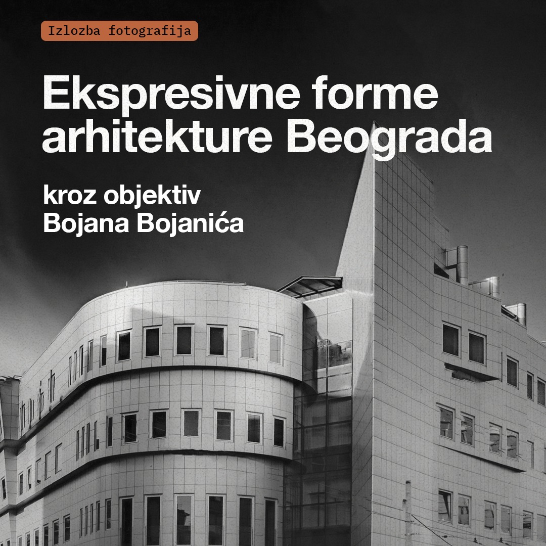 Ekspresivne forme arhitekture Beograda: Bojan Bojanić