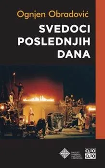 SVEDOCI POSLEDNjIH DANA Predstave suočavanja u Jugoslovenskom dramskom pozorištu (1991–1999)