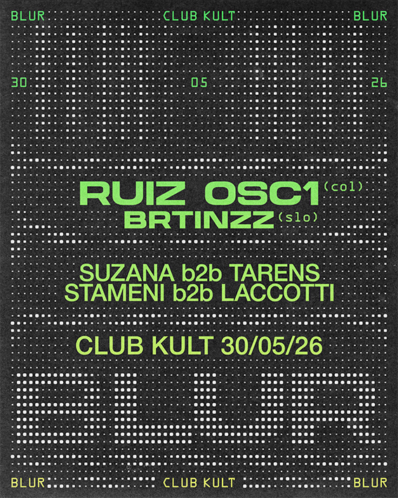 KULT x Blur pres. RUIZ OSC1